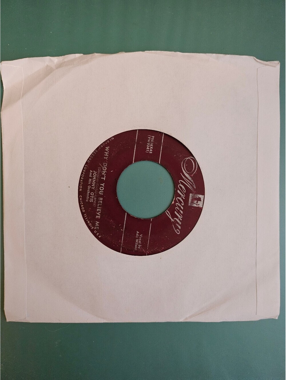 JOHNNY OTIS: why don't you believe me / wishing well MERCURY 7" Single 45 RPM